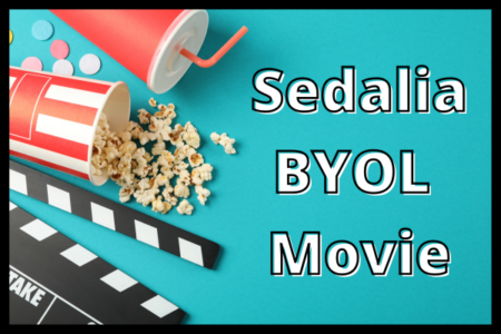 BYOL Movie | Sedalia