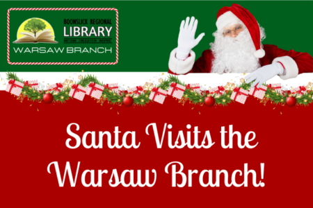 Santa Visits the Warsaw Branch!