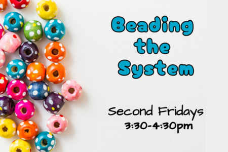 Beading the System