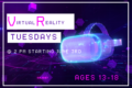 VR Tuesdays