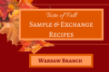Taste of Fall: Sample & Exchange Recipes