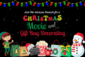 Christmas Movie & Gift Bag Decorating Party