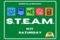 STEAM Kit Saturday