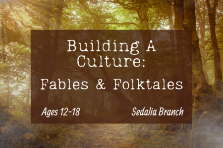 Building a Culture: Fables & Folktales