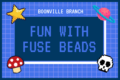 Fun with Fuse Beads