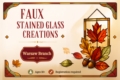 Faux Stained Glass Creations