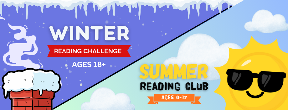 Seasonal challenges, Winter adult reading challenge Ages 18+, Summer reading club Ages 0-17