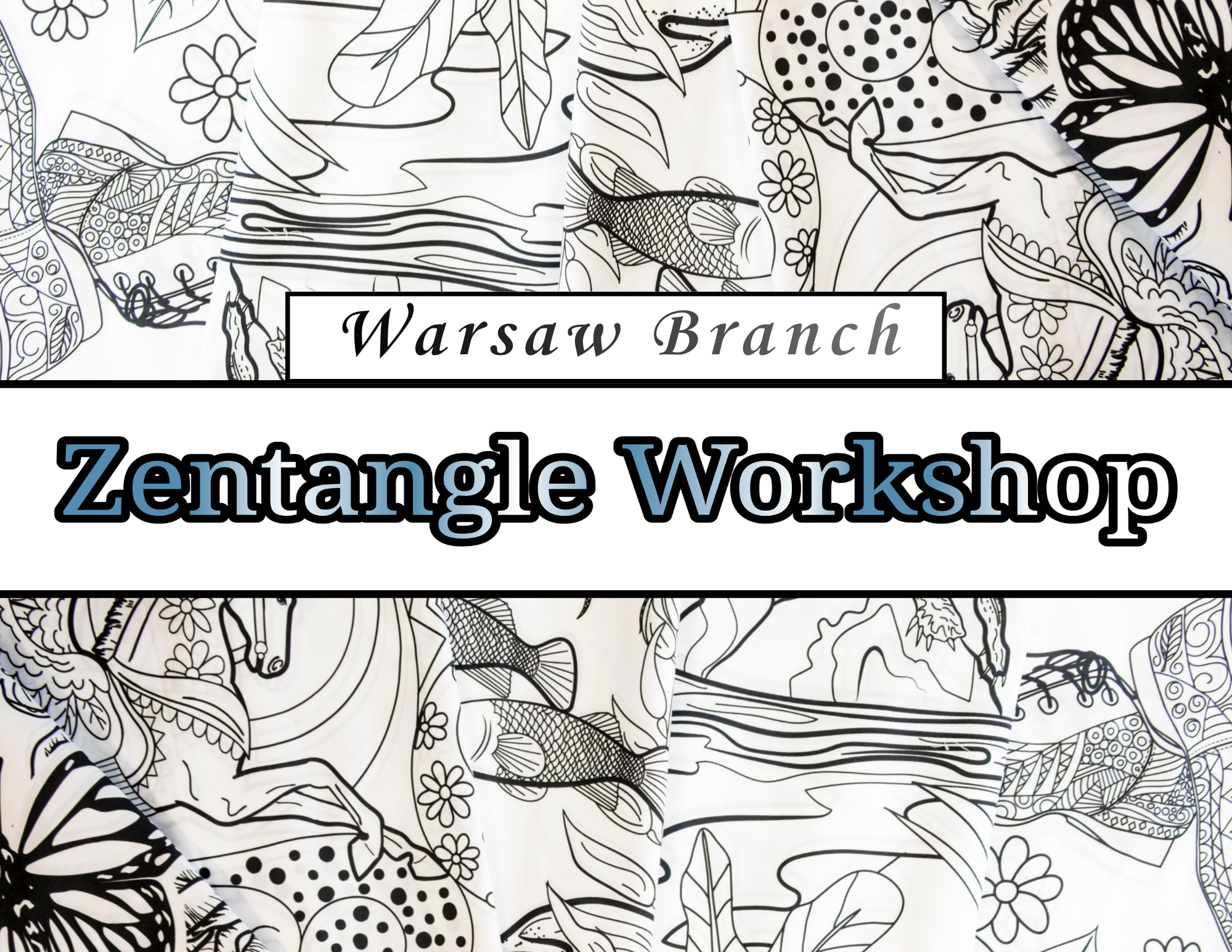 Zentangle Workshop